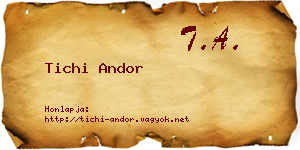 Tichi Andor névjegykártya